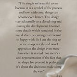Quote from Lea about the design process and beauty of a unique ring, emphasizing artistry and craftsmanship.