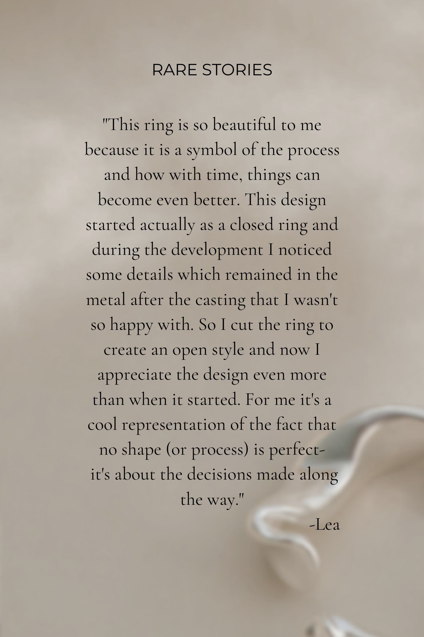 Quote from Lea about the design process and beauty of a unique ring, emphasizing artistry and craftsmanship.